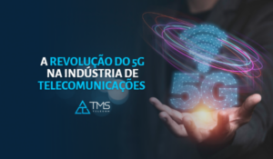 A revolução do 5G na indústria de telecomunicações